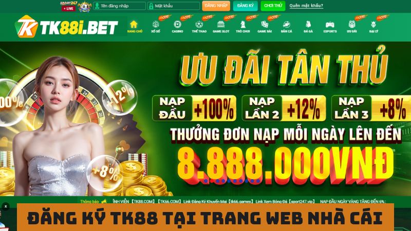 Đăng ký tài khoản trên trang web TK88 uy tín 