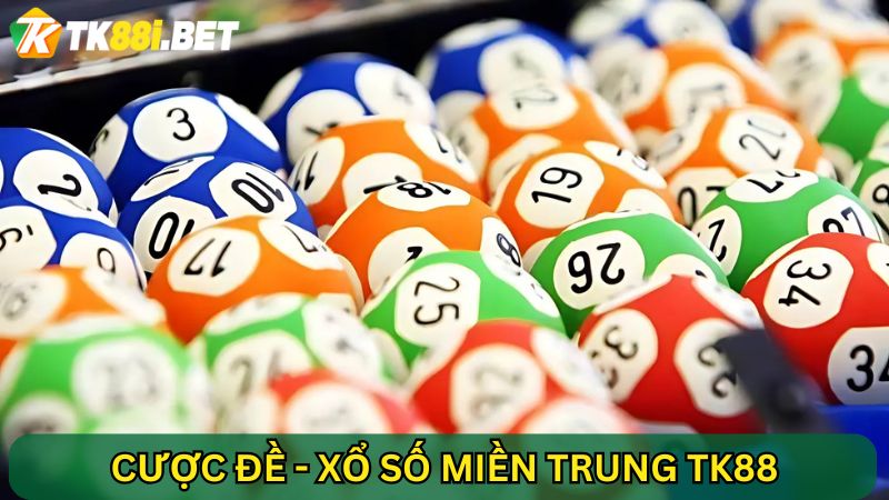 cược Đề Xổ số miền Trung 